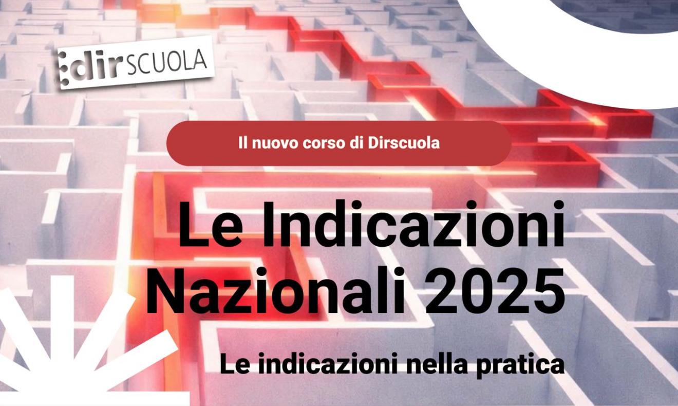 Corso Indicazioni nazionali: due nuovi approfondimenti
